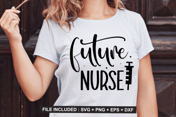 Future Nurse SVG Design, Nuurse Quotes