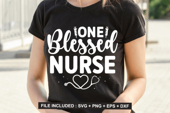 One Blessed Nurse SVG Design, Nuurse Quot
