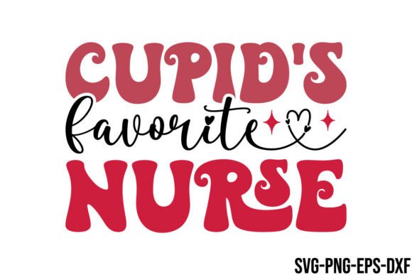 Retro Cupid’s Favorite Nurse SVG