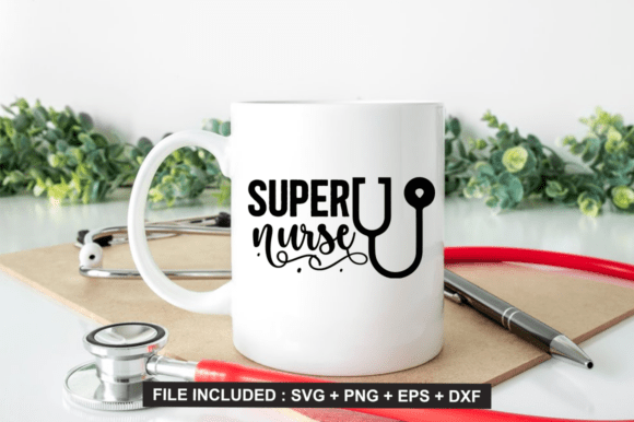 Super Nurse SVG Design, Nuurse Quotes SVG